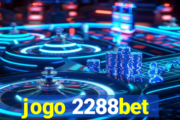 jogo 2288bet